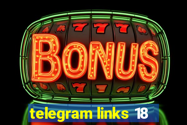 telegram links 18